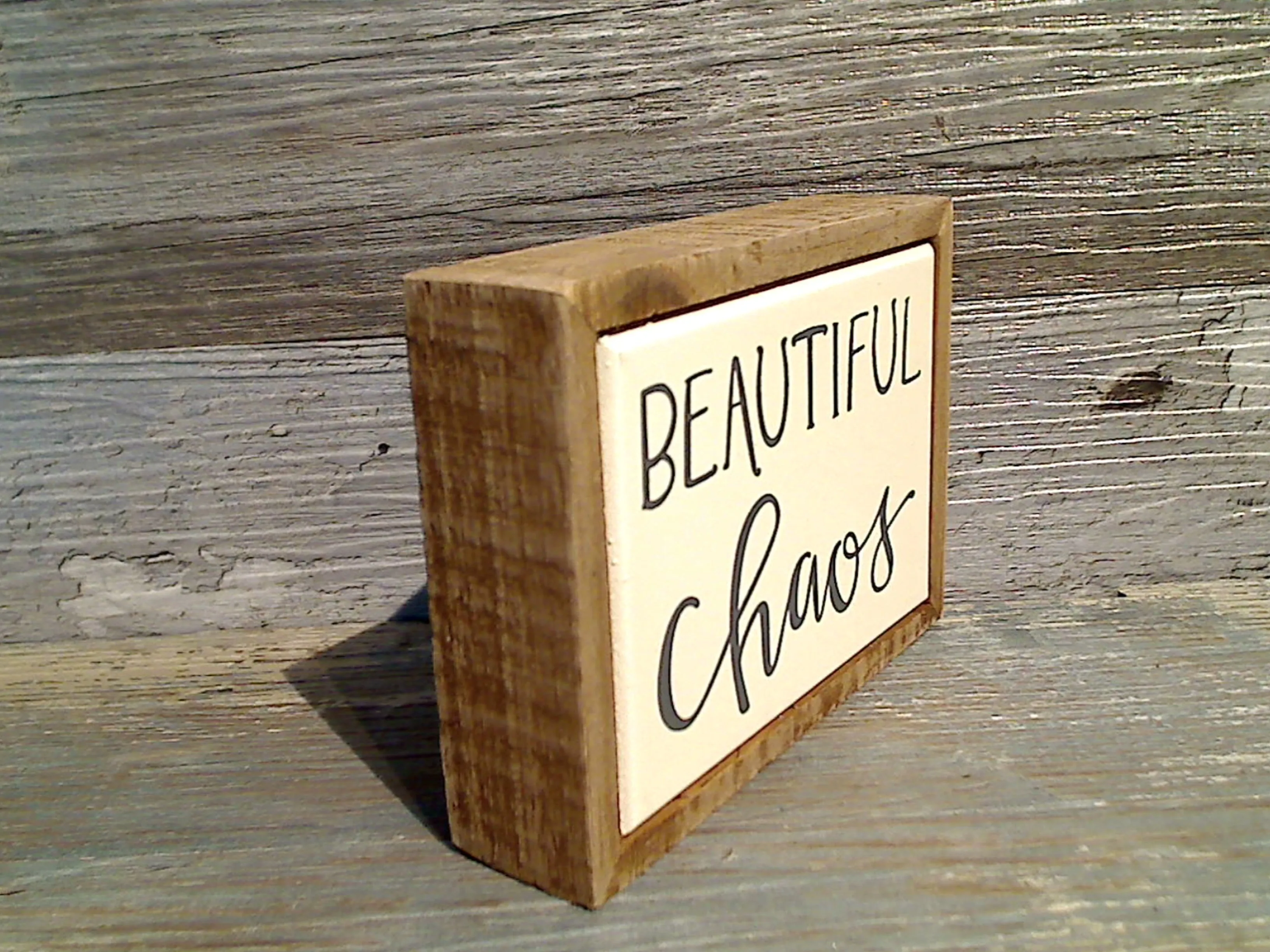 Beautiful Chaos 3" x 4" Mini Box Sign