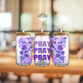 Pray Pray Pray Purple - UV DTF Wrap 16 oz