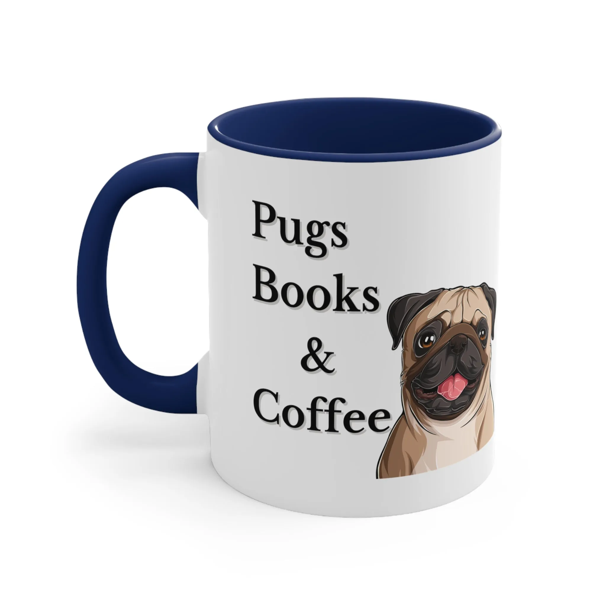 Pugs, Books and Coffee Custom Coffee Mug with Multi-Colors