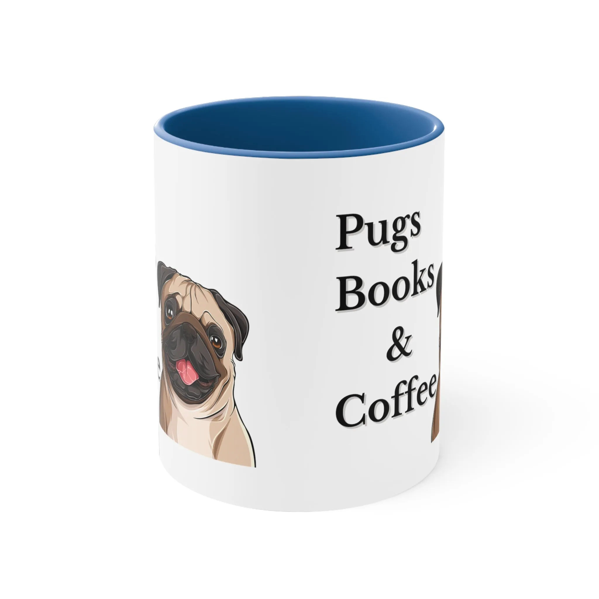 Pugs, Books and Coffee Custom Coffee Mug with Multi-Colors