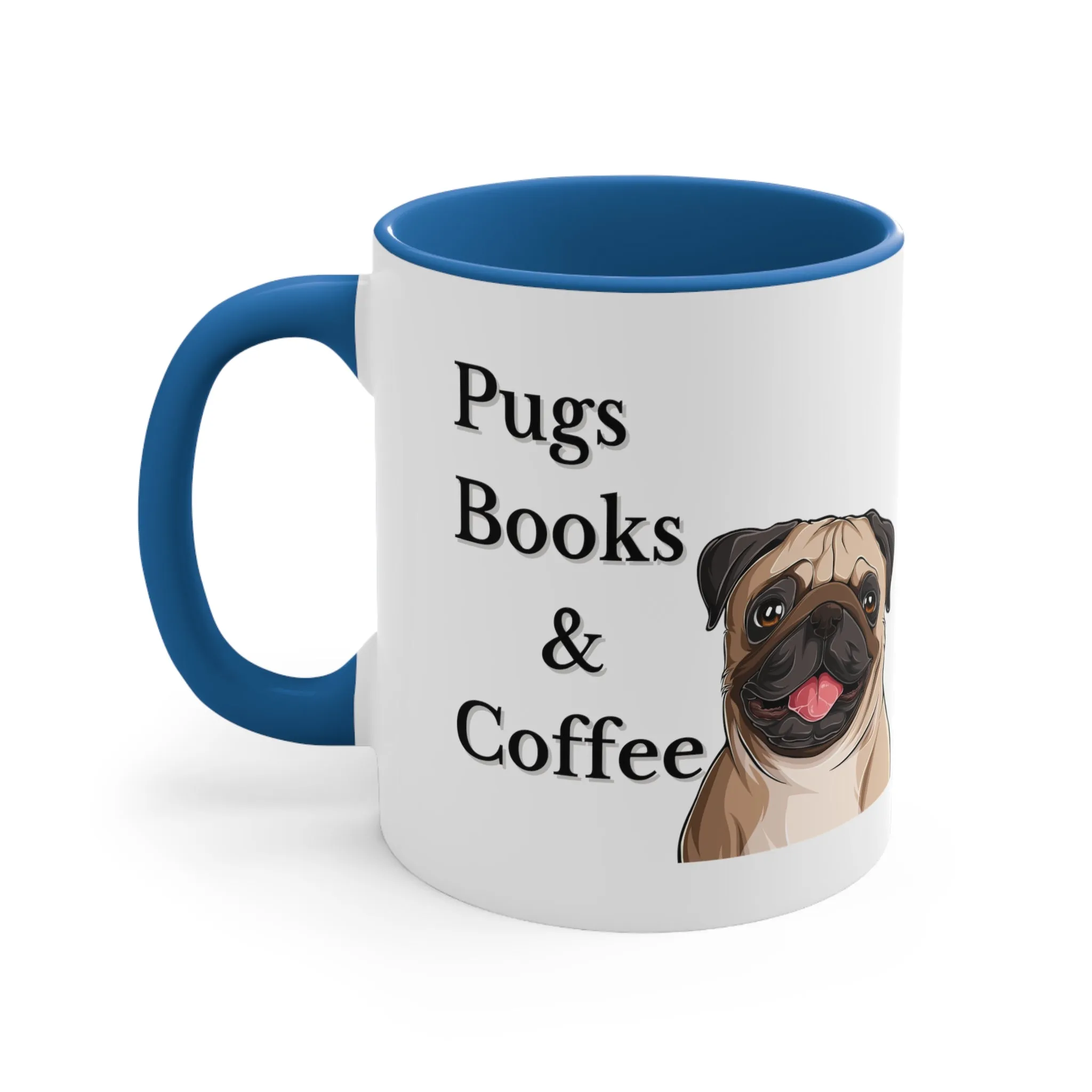 Pugs, Books and Coffee Custom Coffee Mug with Multi-Colors