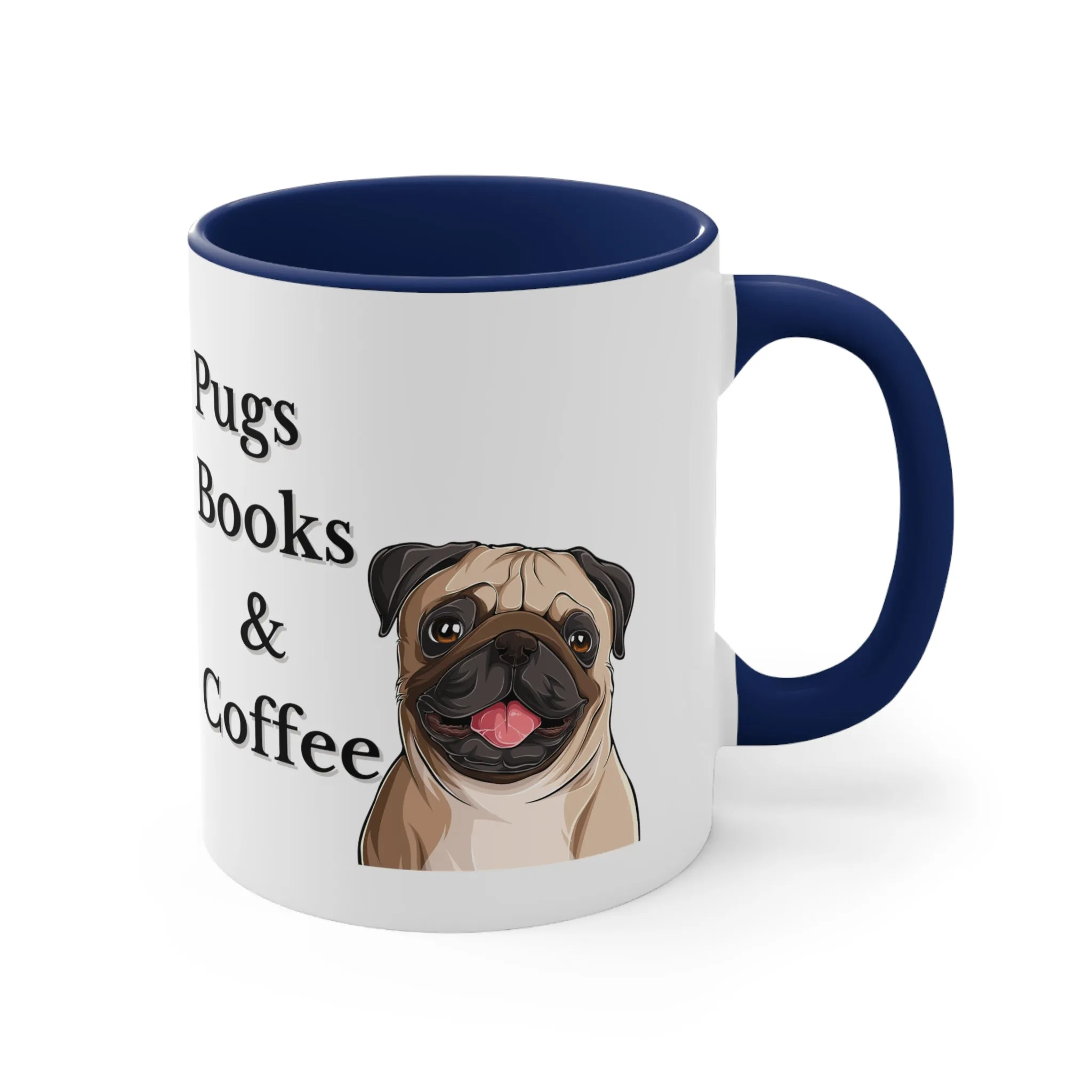 Pugs, Books and Coffee Custom Coffee Mug with Multi-Colors