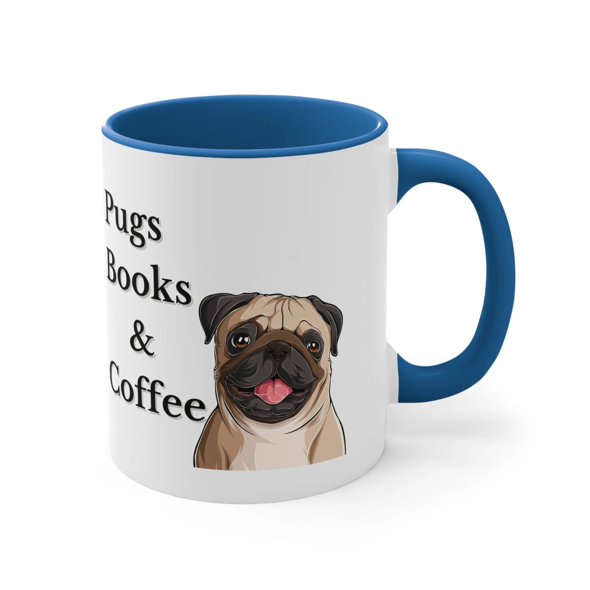 Pugs, Books and Coffee Custom Coffee Mug with Multi-Colors