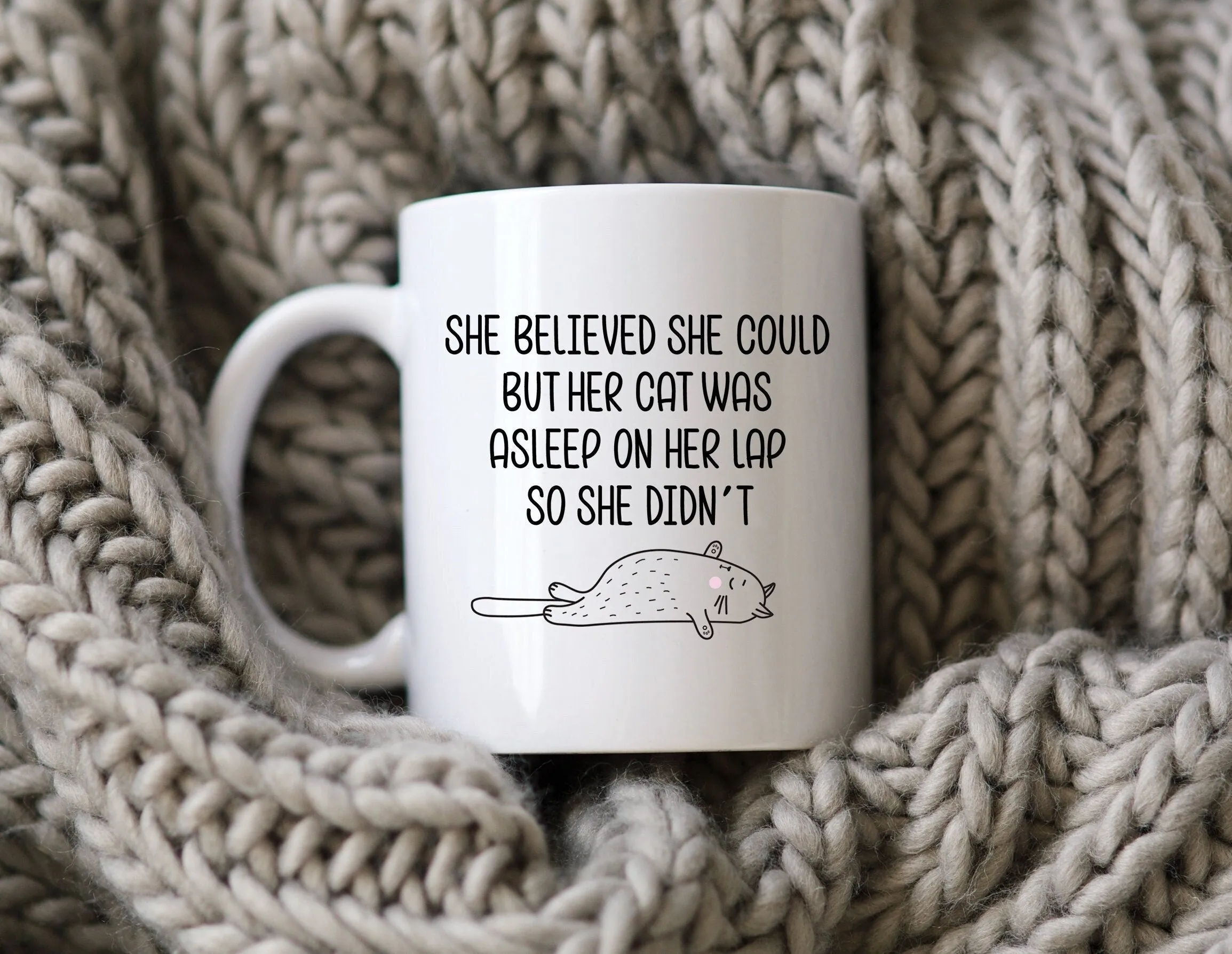 She Believed She Could Cat Mug Funny Cat Coffee Cup