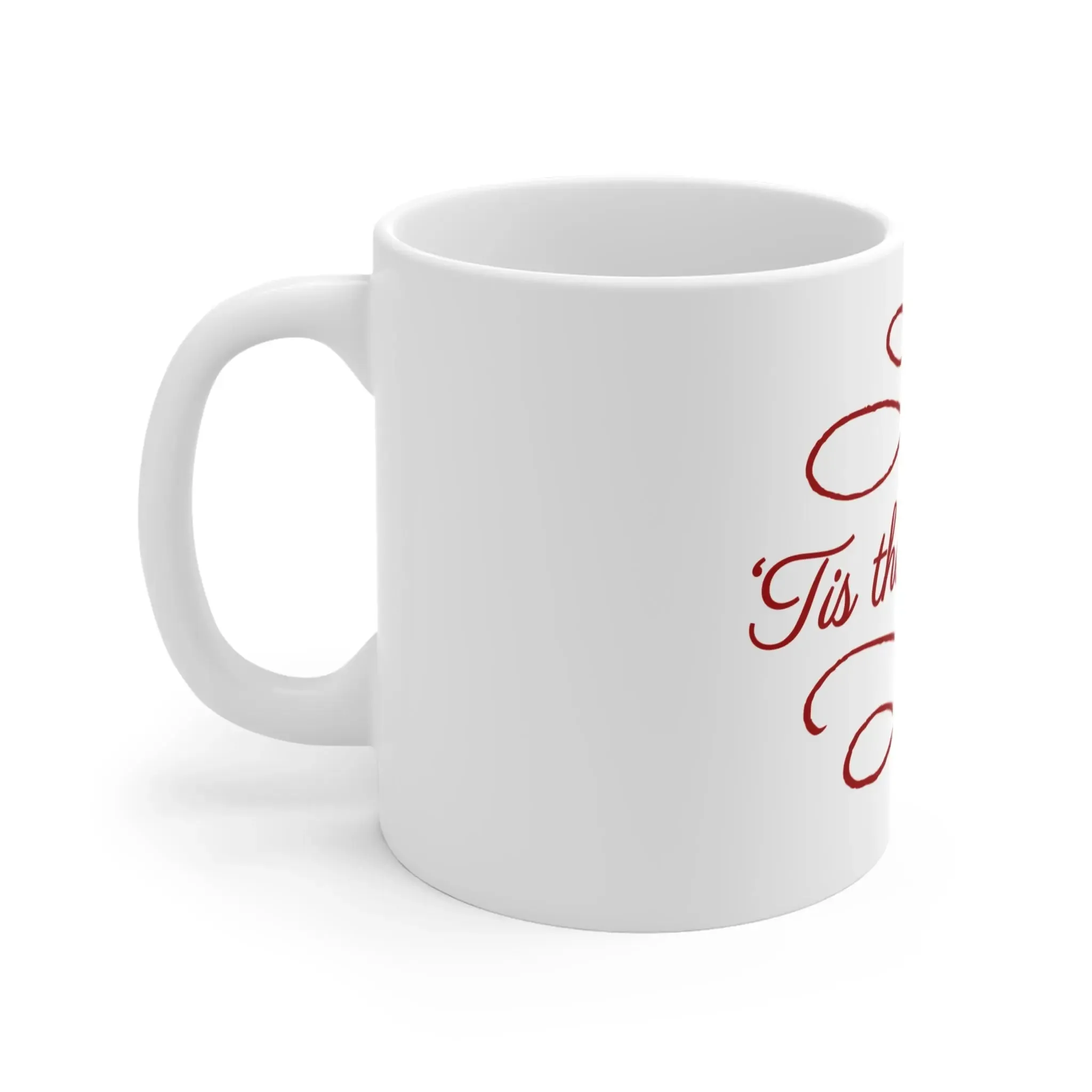 Tis The Season Mug 11oz